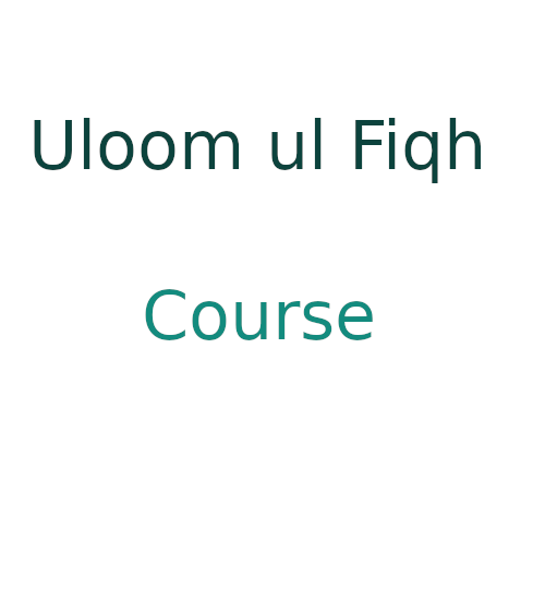 Read more about the article Uloom ul Fiqh